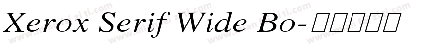 Xerox Serif Wide Bo字体转换